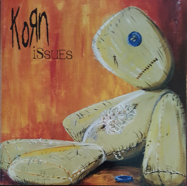 KORN – Issues