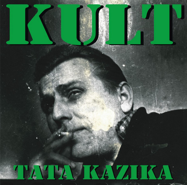 KULT – Tata Kazika