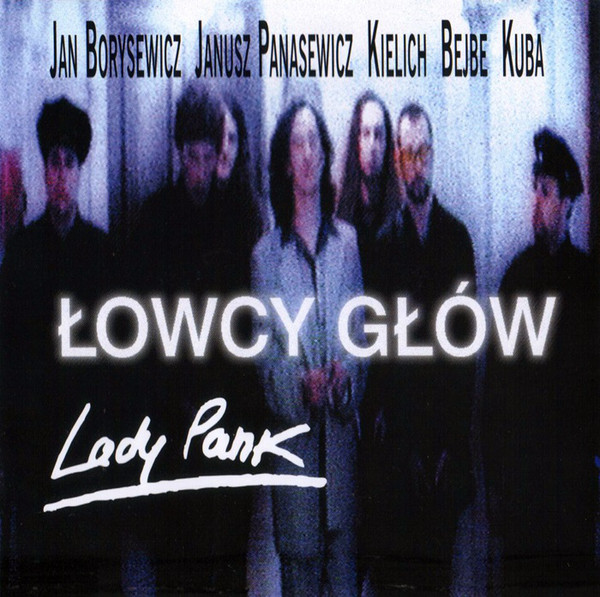 Lady Pank - Łowcy Głów