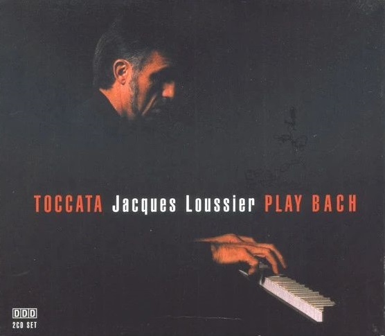 Loussier Jacques Play Bach Toccata