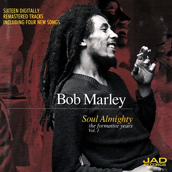 MARLEY BOB - Soul Almighty - The Formative Years Vol. 1