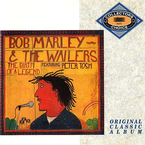 MARLEY BOB & THE WAILERS Feat. TOSH PETER - Birth Of A Legend