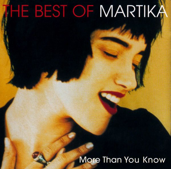 MARTIKA - More Than You Know - Best Of