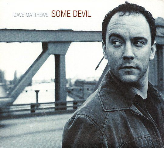 MATTHEWS DAVE - Some Devil
