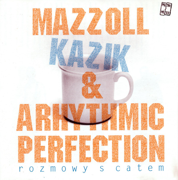 MAZZOLL, KAZIK & ARHYTHMIC PERFECTION - Rozmowy S Catem