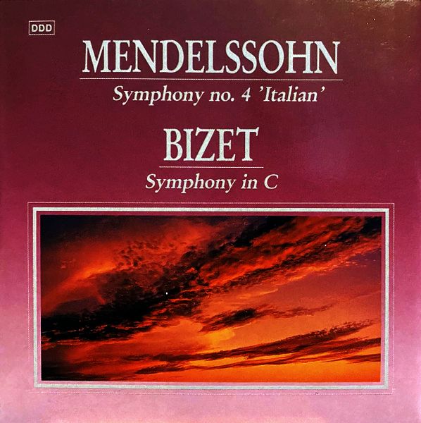 MENDELSSOHN-BARTHOLDY FELIX – Symphony No. 4 ‘Italian’, BIZET GEORGES – Symphony In C