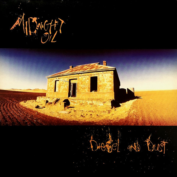 MIDNIGHT OIL – Diesel And Dust