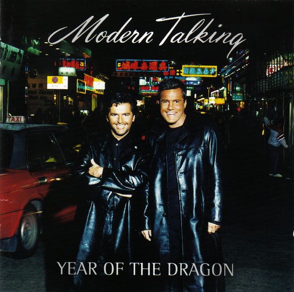 MODERN TALKING - Year Of The Dragon