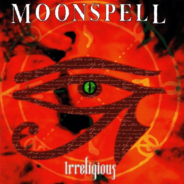 MOONSPELL - Irreligious