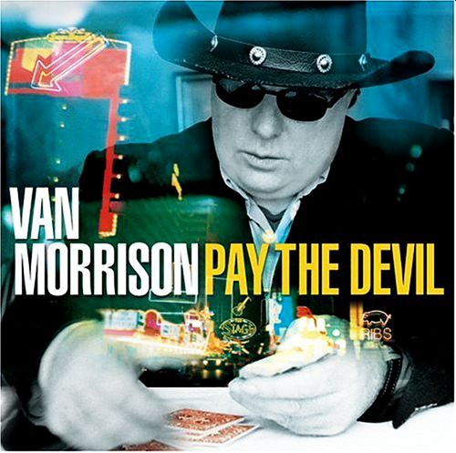 MORRISON VAN - Pay The Devil