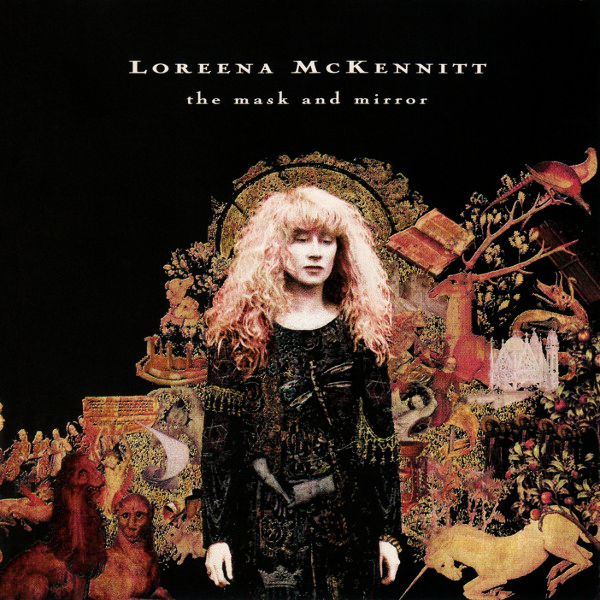 McKENNITT LOREENA – Mask And Mirror