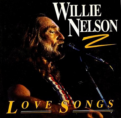 NELSON WILLIE - Love Songs