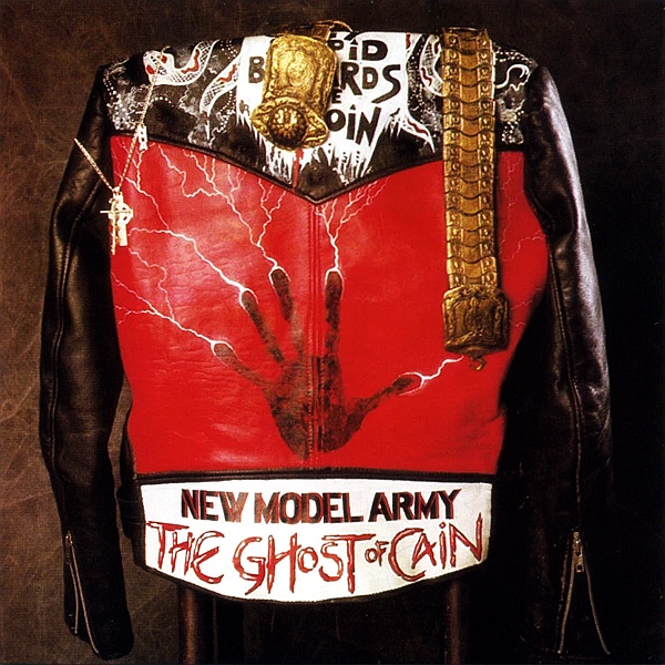 NEW MODEL ARMY - Ghost Of Cain