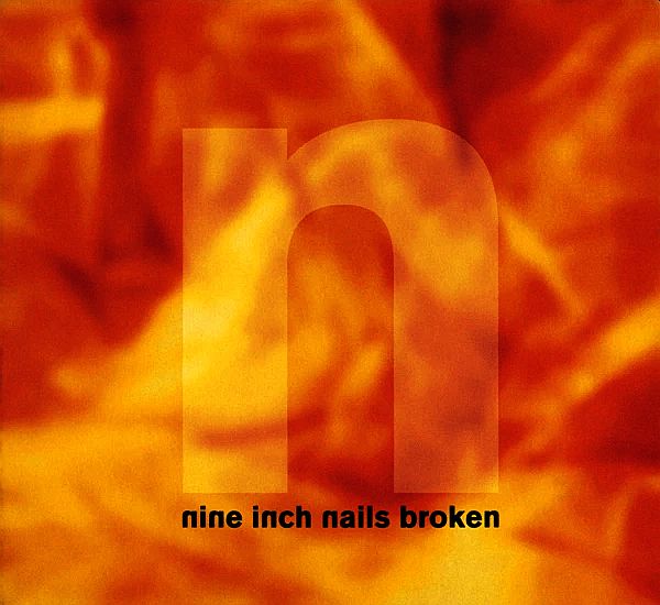 NINE INCH NAILS - Broken