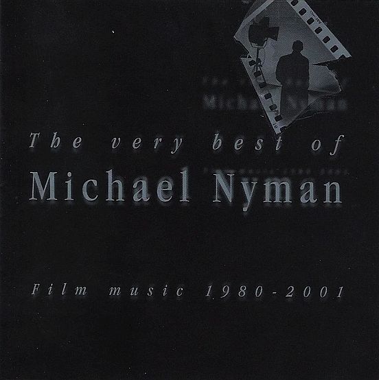 NYMAN MICHAEL - Very Best Of Film Music 1980-2001