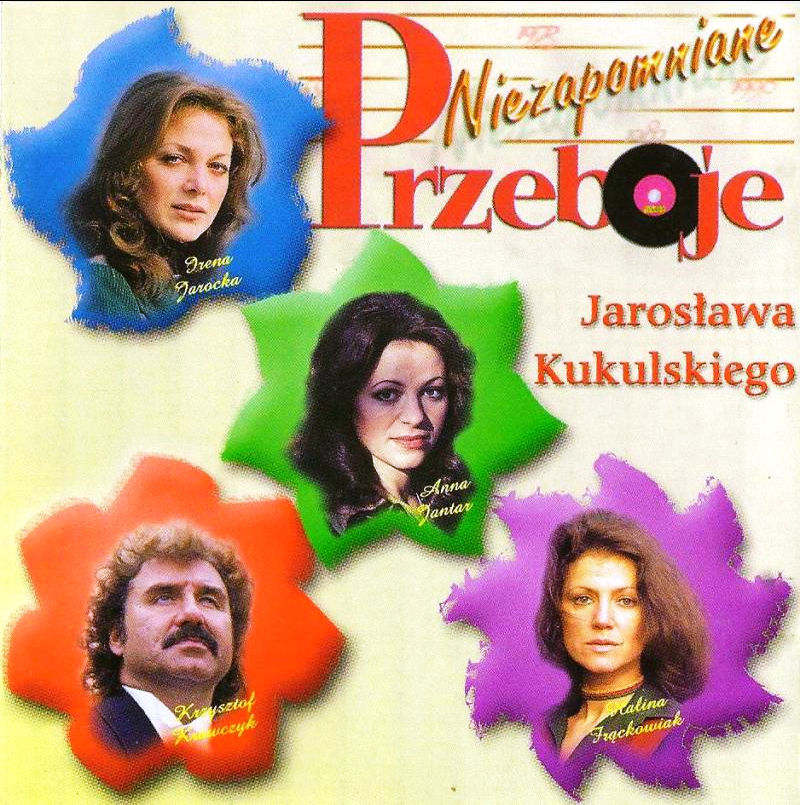 Niezapomniane Przeboje Jarosława Kukulskiego