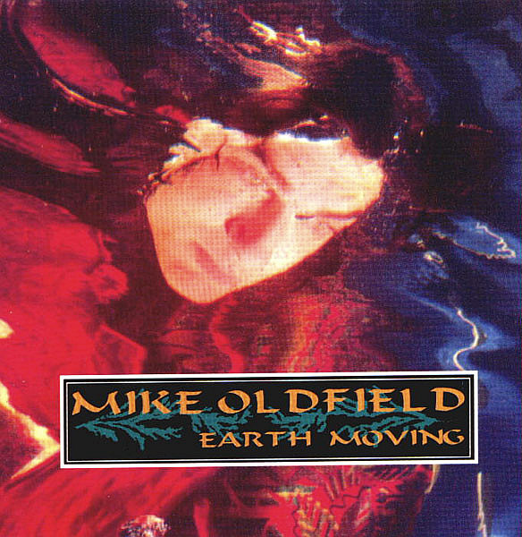 OLDFIELD MIKE - Earth Moving