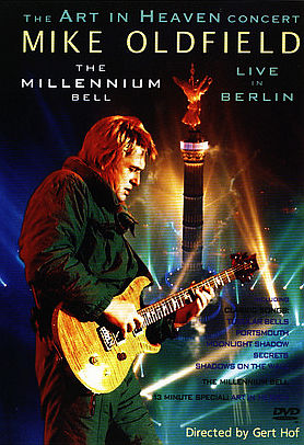 OLDFIELD MIKE – Millennium Bell. Art In Heaven Concert. Live In Berlin