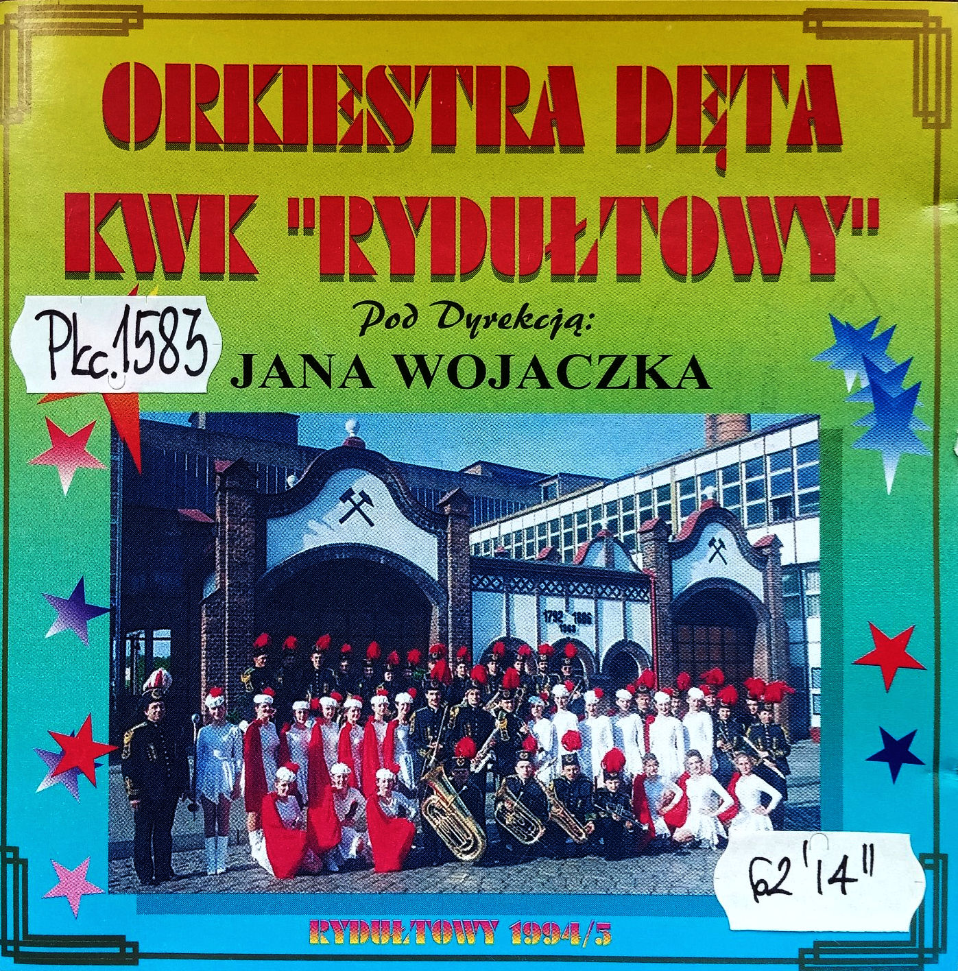 ORKIESTRA DĘTA KWK “Rydułtowy” – Orkiestra Dęta KWK “Rydułtowy” 1994/5