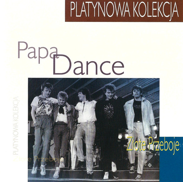 PAPA DANCE - Złote Przeboje
