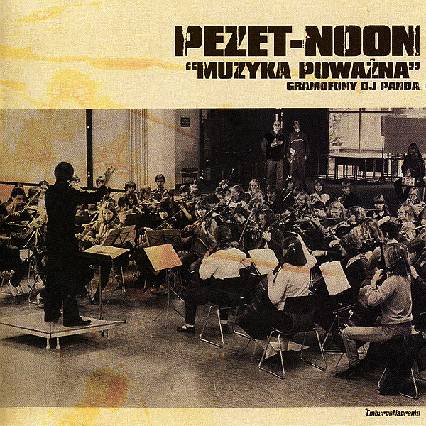 PEZET-NOON - Muzyka Poważna
