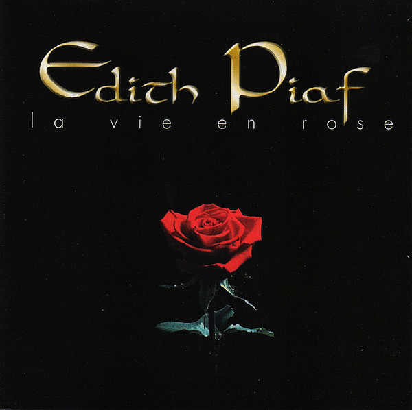 PIAF EDITH - La Vie En Rose