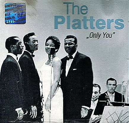 PLATTERS - Only You