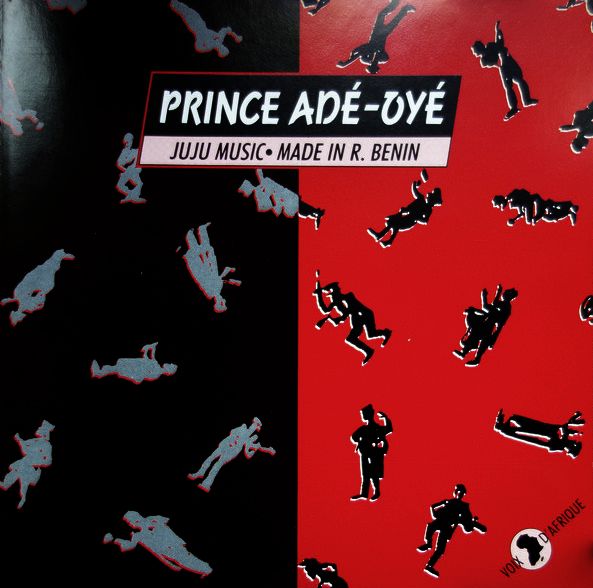 PRINCE ADE-OYE - Juju Music - Made In R. Benin
