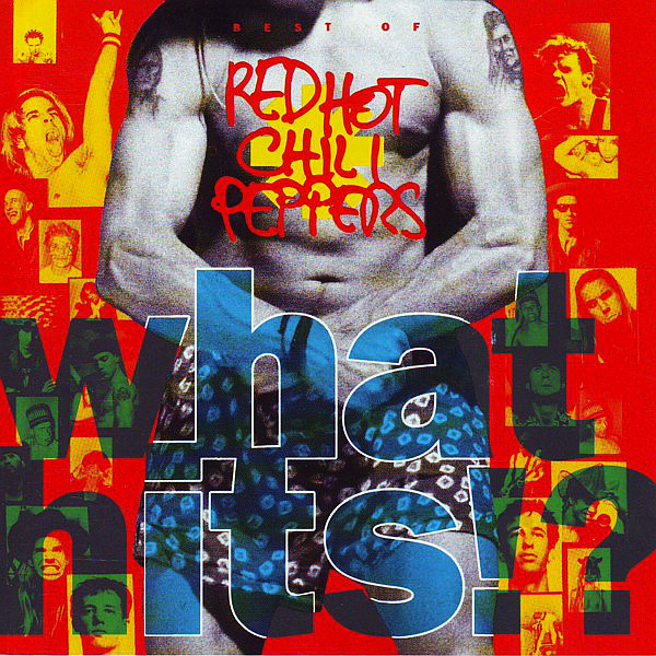 RED HOT CHILI PEPPERS - What Hits