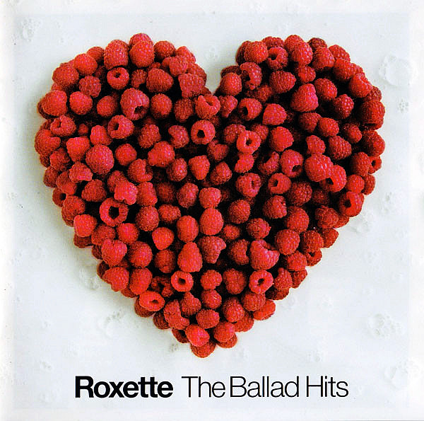 ROXETTE - Ballad Hits
