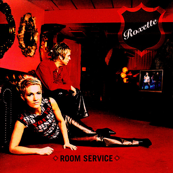 ROXETTE – Room Service