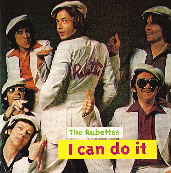 RUBETTES – I Can Do It