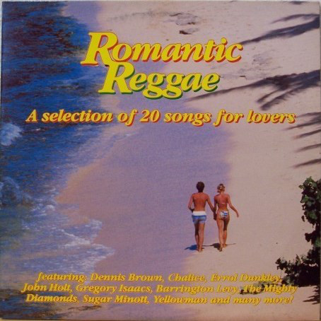 Romantic Reggae. A Selection Of 20 Songs For Lovers