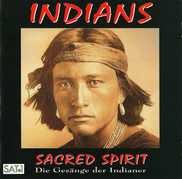 SACRED SPIRIT - Indians (Die Gesange Der Indianer)