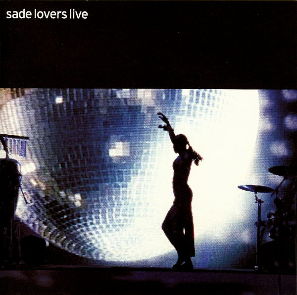 SADE – Lovers Live