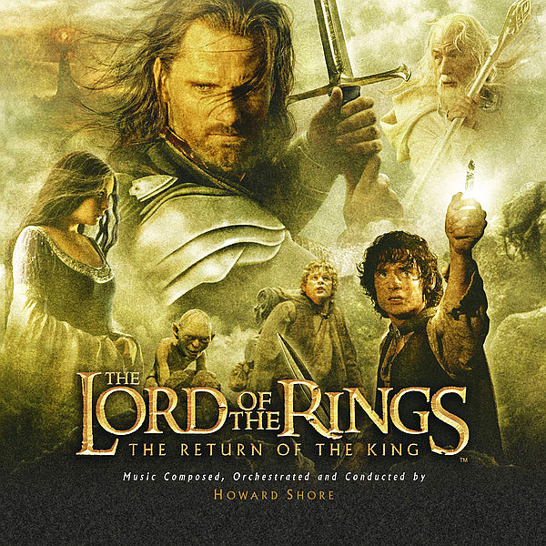 SHORE HOWARD – Lord Of The Rings – The Return Of The King