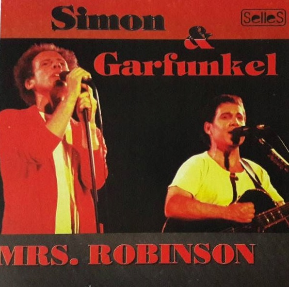 SIMON & GARFUNKEL – Mrs. Robinson