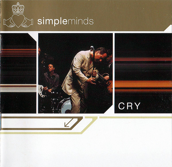 SIMPLE MINDS – Cry