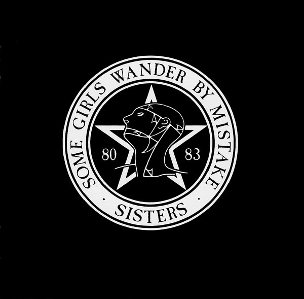 SISTERS OF MERCY - Some Girls Wander By Mistake