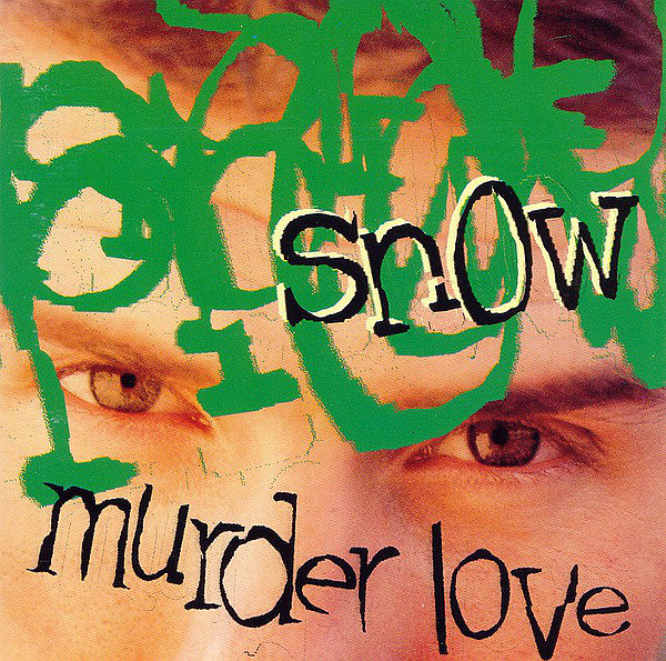 SNOW – Murder Love