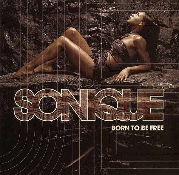 SONIQUE – Born To Free
