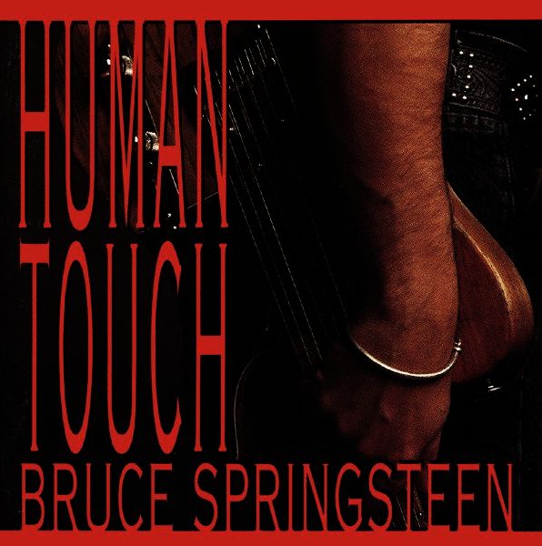SPRINGSTEEN BRUCE – Human Touch