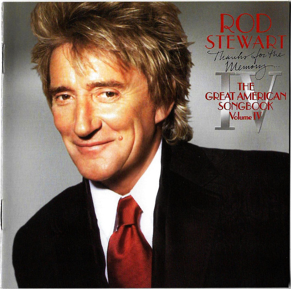 STEWART ROD - Great American Songbook 4 - Thanks For The Memory...