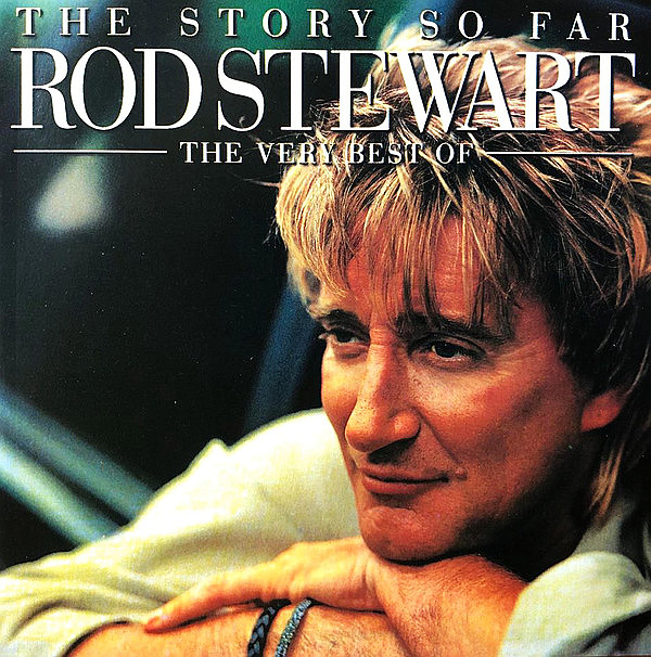 STEWART ROD - Story So Far - The Very Best Of