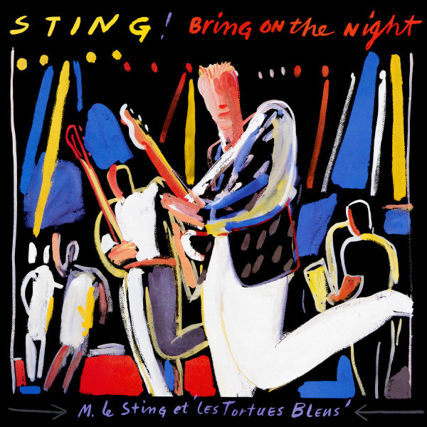 STING – Bring On The Night