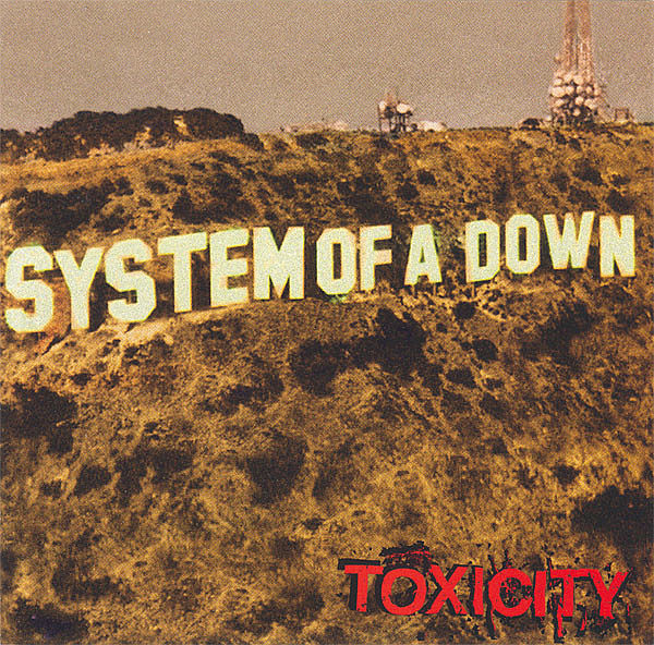 SYSTEM OF A DOWN – Toxicity
