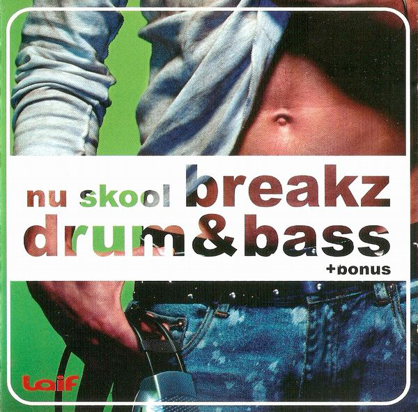 Skład  Nu Skool Breakz Drum & Bass Mixed By DJ Mikro