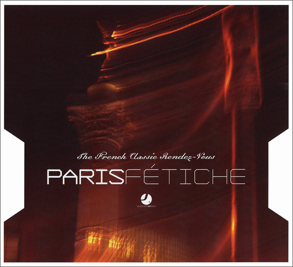 Skład  Paris Fetiche – The French Classics Rendez Vous