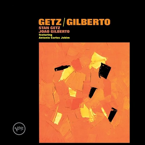 Stan Getz, Joao Gilberto Featuring Antonio Carlos Jobim ‎