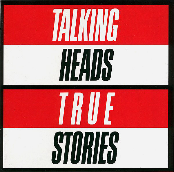 TALKING HEADS – True Stories